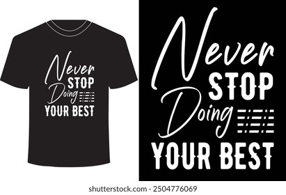 Motivational Typography T-shirt Designs, vector