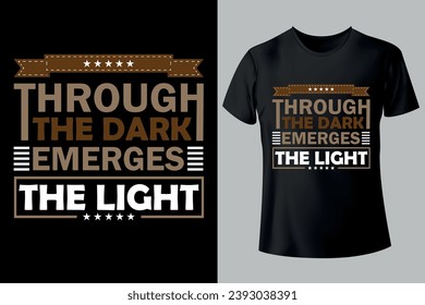 Motivational typography unique, custome, vintage T-shirt Design