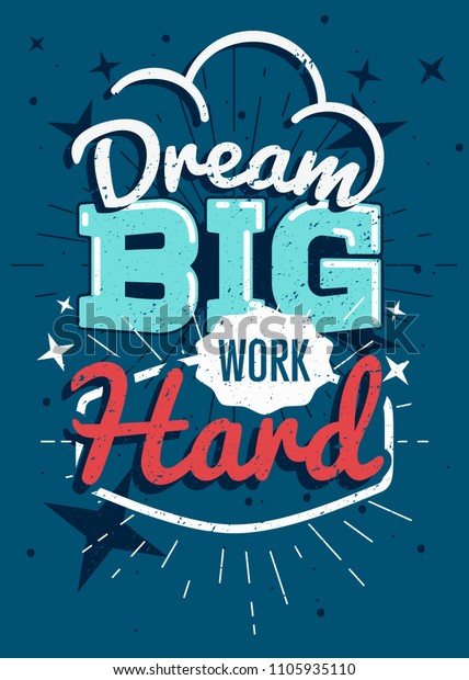 Motivational Typography Vector Poster Dream Big Stock Vector (Royalty ...