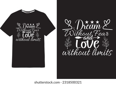 motivational typography and vector t-shirt design 