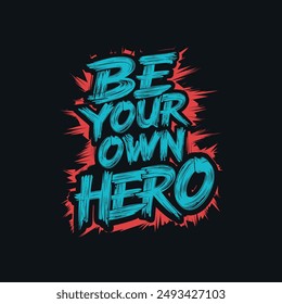 Motivational typography vector t-shirt design