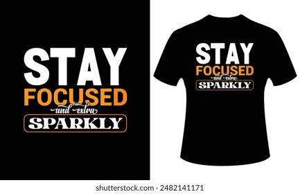 Motivational unique typography t-shirt design. 