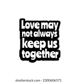 motivational word typography design vector for romance