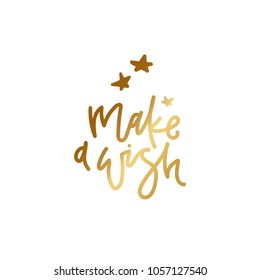 Motivational words make a wish lettering quote calligraphy design golden foil gradient background 