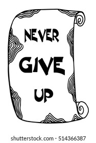 Motivational words Never give up