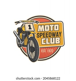 Moto Speedway Club Vector Icon Of Motor Sport Motorcycle Or Motor Bike Vehicle With Wheels, Engine And Race Number Plate. Motorcycle Racing Competition, Motocross And Rally Isolated Symbol Design