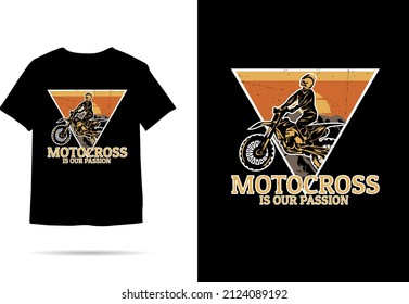Motocross is our passion silhouette t shirt design