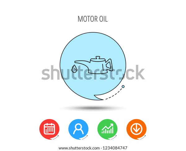 Motor oil icon. Fuel can with drop sign. Calendar,\
User and Business Chart, Download arrow icons. Speech bubbles with\
flat signs. Vector