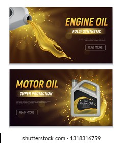 Motor oil realistic advertising banners with fully synthetic and super protection properties promotional text vector illustration
