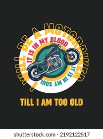 Motorbiker Profession and  Motorbike Lover t-shirt Desgin 