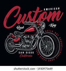 Motorcycle colorful print with inscriptions and american custom motorbike in vintage style isolated vector illustration