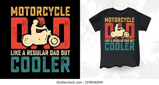 A papá de moto le gusta un papá común pero papá gracioso más frío le gusta el diseño de camisetas de la moto del Día del Padre retro