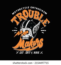 Motorcycle enthusiasm trouble makers poster