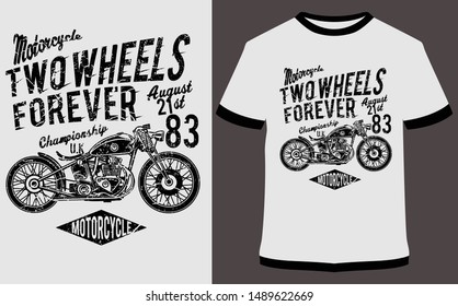 Forever Two Wheels Motociclista Biker Bobber Moto Motociclo Maglietta
