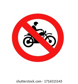 Motorcycle prohibition sign. No motorcycle or no parking sign. Vector sign riding on motorcycles is prohibited