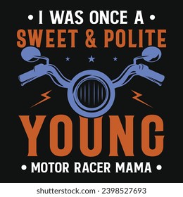 Motorcycle racing motorbike riding typography vintage or graphics tshirt design 