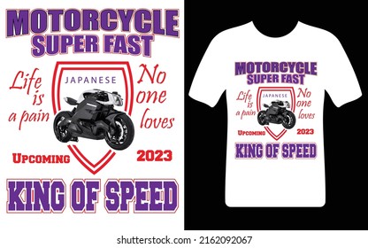 motorcycle super fast king of speed...T-shirt design template