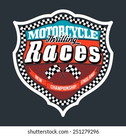 Motorcycle Thrilling Races Badge, T-shirt Typography Graphics Design, Vector Illustration