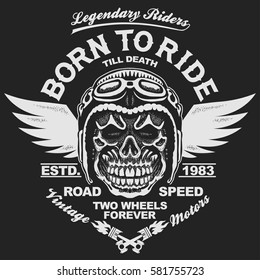 Motorcycle t-shirt graphics. Skull rider in helmet with wings. Born to ride Racer emblem. Biker vintage apparel print. Vector