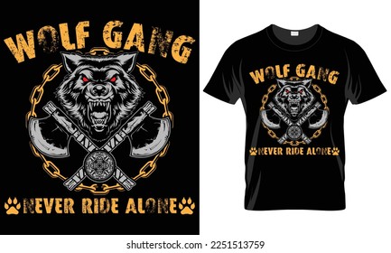 Motorcycle Typography T-shirt Vector Design. Wolf gang never ride alone.motivational and inscription quotes.perfect for print item and bags, posters, cards. isolated on black background