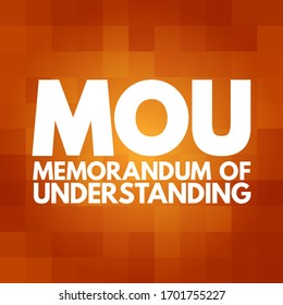 MOU Memorandum Of Understanding - type of agreement between two or more parties, acronym text concept background