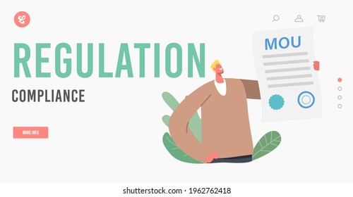 MOU Regulation Compliance Landing Page Template. Businessman Character Holding Memorandum of Understanding Document Legally Agreement Paper Document, Business Contract. Cartoon Vector Illustration