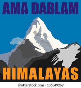 Mount Ama Dablam (Mother's necklace) - peak in the Himalayas, Nepal. Mountain adventure background, vector illustration