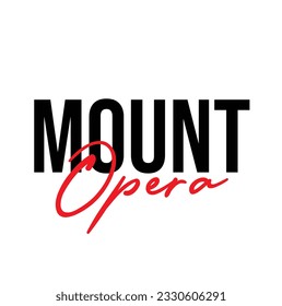 Mount Opera Cursive Handwritten Font Typography Text Calligraphic Vector Quote