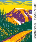Mount Rainier National Park an Active Stratovolcano in the Cascades Located in Pierce County and Lewis County in Washington State WPA Poster Art