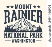 Mount Rainier National park, Washington - Adventure t-shirt design for tourism