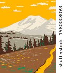 Mount Rainier Viewed from Cowlitz Divide Along the Wonderland Trail Located in Mount Rainier National Park in Washington State WPA Poster Art
