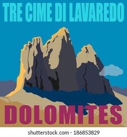 Mount Three Peaks (Tre Cime di Lavaredo) - peaks in the Dolomites of northeastern Italy. Mountain adventure background, vector illustration