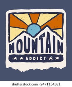 Mountain addict camping outdoor vintage design for badge t shirt sticker vector illustration