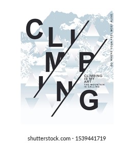 Mountain adventure climping typography, tee shirt graphics, vectors