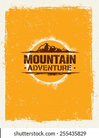 Mountain Adventure. Creative Vector Outdoor Concept On Grunge Background 