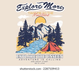 Mountain adventure. Explore graphic print design for apparel. Mounting artwork for t shirt , sweatshirt, poster, sticker and others. Explore more. Summer camp.