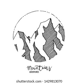 Mountain adventure. Hand drawn grunge label with mountains. Inspirational textured vector illustration with lettering