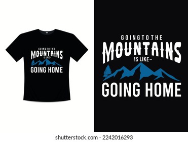 Mountain adventure hiking t-shirt design, traveling outdoor t-shirt vector design, printable template design