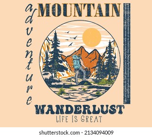 Mountain adventure print design for t shirt. Wanderlust colorful  retro artwork for poster, sticker, apparel and others. 