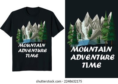 Mountain Adventure Time T shirt Design vector