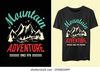 Mountain adventure typography t-shirt design. Camping, Mountain, retro, print-ready