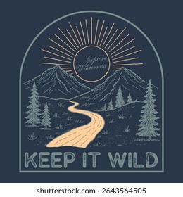 Mountain adventure vintage artwork. great outdoors. Explore more print design. Outdoor at the Mountain retro print design for t-shirt. National park graphic artwork for sticker, poster, background.