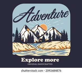 Mountain adventure with wild lake graphic print design. Wild artwork  for apparel, sticker, batch, background, poster and others.