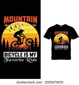 mountain bicycle is my favorite ride T Shirt 