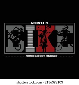 Mountain Bike Design Typography Vector Illustration For Print T Shirt