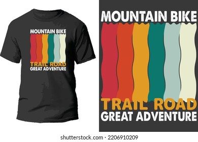 Mountain bike trail road great adventure t shirt design.