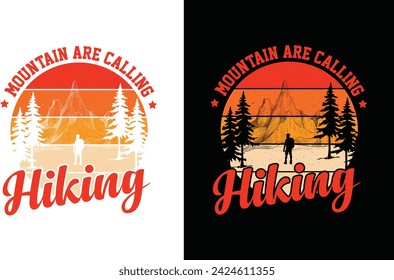 Mountain Are Calling Hiking Me