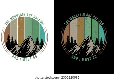 The mountain are calling and I must go