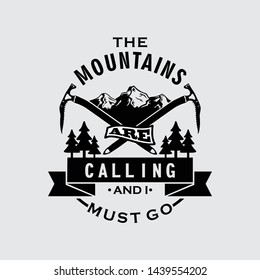 The Mountain Are Calling, and I Must Go Emblem 