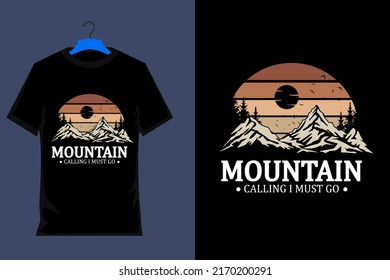 Gebirgsanrufe Ich muss T-Shirt-Design gehen
